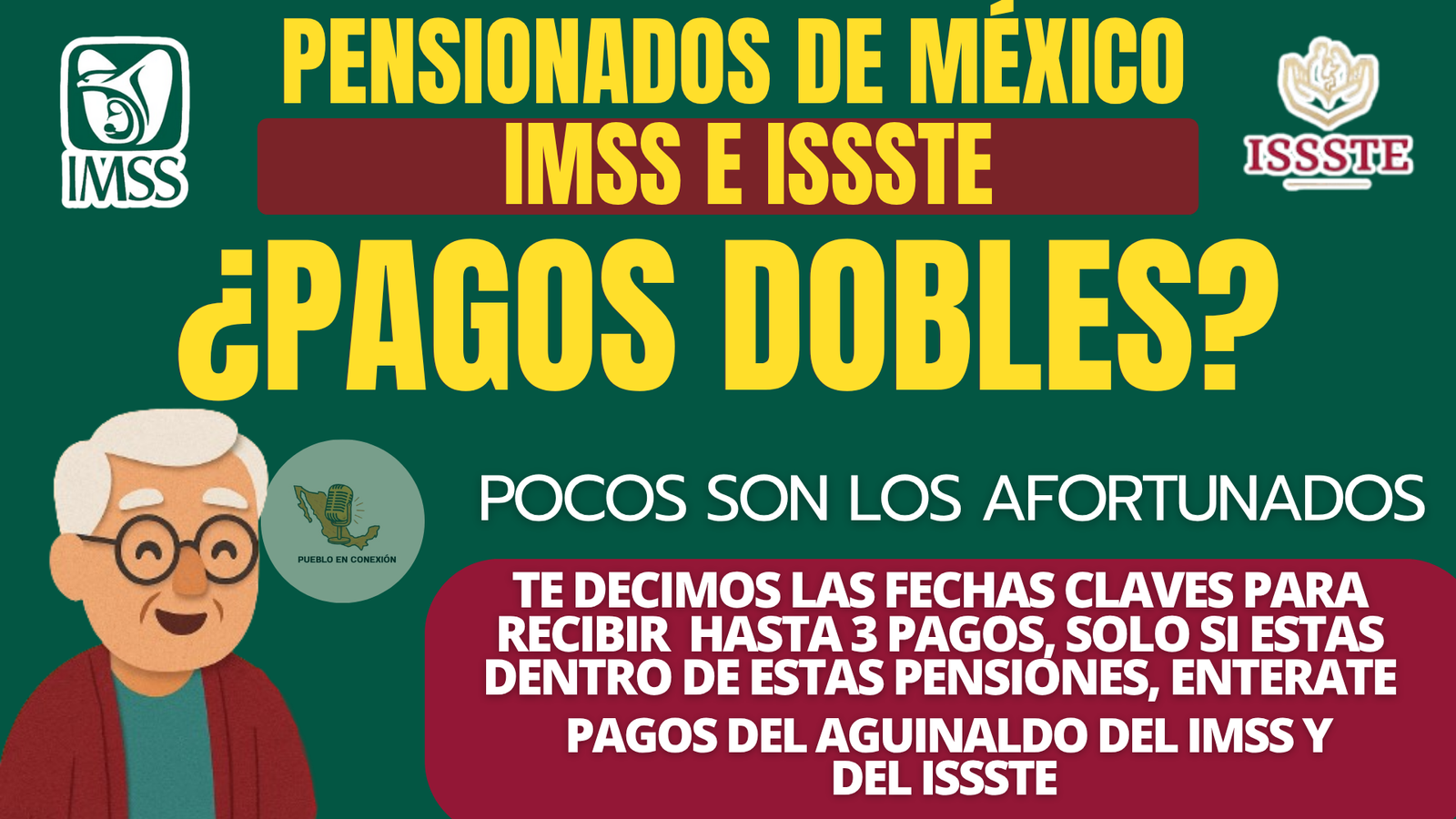 Pensión ISSSTE NOVIEMBRE 2025: Fecha Exacta de Depósito y Primera Parte del Aguinaldo.